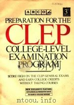 PREPARATION FOR THE CLEP COLLEGE-LEVEL EXAMINATION PROGRAM THE 5 GENERAL EXAMINATIONS THIRD EDITION   1989  PDF电子版封面  0131456245   