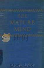 The mature mind   1949  PDF电子版封面  0393301656  H.A. Overstreet 