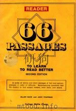 66 PASSAGES TO LEARN TO READ BETTER SECOND EDITION READER   1984  PDF电子版封面  0890266603   