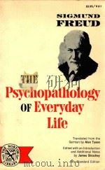 THE PSYCHOPATHOLOGY OF EVERYDAY LIFE   1965  PDF电子版封面  0393006115   