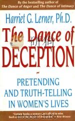 THE DANCE OF DECEPTION PRETENDING AND TRUTH-TELLING IN WOMEN'S LIVES（1993 PDF版）