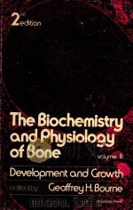 THE BIOCHEMISTRY AND PHYSIOLOGY OF BONE SECOND EDITION（1971 PDF版）