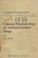 HANDBOOK OF HYPERTENSION VOLUME 5 CLINICAL PHARMACOLOGY OF ANTIHYPERTENSIVE DRUGS = 高血压手册 第5卷 抗高血压药物   1984  PDF电子版封面    A.E.DOYLE 