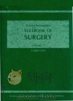 DAVIS-CHRISTOPHER TEXTBOOK OF SURGERY THE BIOLOGICAL BASIS OF MODERN SURGICAL PRACTICE VOLUME 1（1981 PDF版）