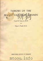 TUMORS OF THE MAJOR SALIVARY GLANDS（1954 PDF版）