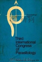 THIRD INTERNATIONAL CONGRESS OF PARASITOLOGY PROCEEDINGS (VOL.1)（1974 PDF版）
