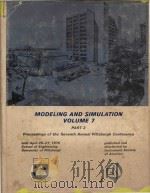 Modeling and Simulation Volume 7 Part 2 Procedings of the Seventh annual pittsburgh conference   1976  PDF电子版封面  876643233   