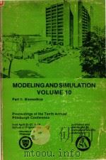 Modeling and Simulation Volume 10 Part 1: Biomedical Procedings of the Tenth annual pittsburgh confe（1979 PDF版）