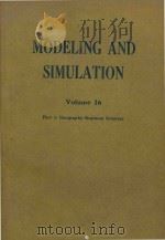 Modeling and simulation Volume 16 Proceedings of the Sixteenth Annual Pittsburgh Conference Part 1:（1985 PDF版）