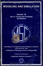 Modeling and simulation Proceedings of the Eighteenth Annual Pittsburgh Conference University of Pit   1987  PDF电子版封面  1556170750   