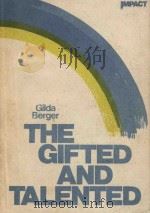 The Gifted and Talented   1980  PDF电子版封面    Gilda Berger 