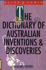 The dictionary of Australian inventions and discoveries   1993  PDF电子版封面  1863732063   