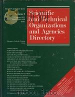 Scientific and technical organizations and agencies directory Second Edition Volume 2 Chapters 10-19   1987  PDF电子版封面  0810321033  Margaret Labash Young 