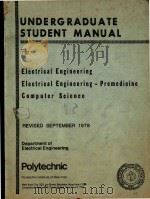 Undergraduate Student Manual for Electrical Engineering Electrical Engineering-Premedicine Computer   1978  PDF电子版封面     