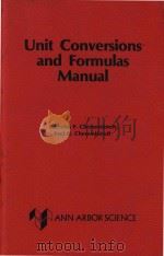 Unit conversions and formulas manual   1980  PDF电子版封面  0250403315  Nicholas P.Cheremisinoff; Paul 