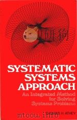 Systematic systems approach : an integrated method for solving systems problems（1982 PDF版）