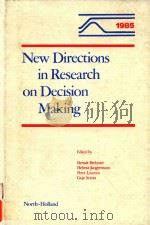 New directions in research on decision making 1985（1986 PDF版）