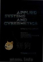 Applied systems and cybernetics: proceedings of the International Congress on Applied Systems Resear（1981 PDF版）
