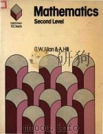 Mathematics  second level   1979  PDF电子版封面  0091381010  G.W.Allan 