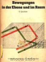 Bewegungen in der Ebene und im Raum   1983  PDF电子版封面  00765449  E.Quaisser 