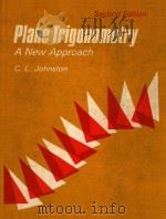 Plane Trigonometry A New Approach Second Edition   1978  PDF电子版封面  0136776663  C.L.Johnston 