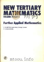 New tertiary mathematics Volume 2 Part 2 Further Applied Mathematics（1981 PDF版）