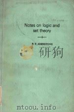 Notes on logic and set theory   1987  PDF电子版封面  0521336929  P.T.Johnstone 