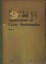 Selected Papers on Theory and Applications of Fuzzy Mathematics Part 2   1979  PDF电子版封面     