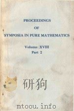 Nonlinear operators and nonlinear equations of evolution in Banach spaces Volume XVIII Part 2   1976  PDF电子版封面  0821802445   