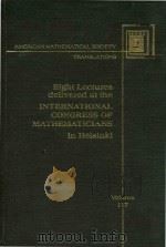 Eight lectures delivered at the International Congress of Mathematicians in Helsinki Volume 117（1981 PDF版）