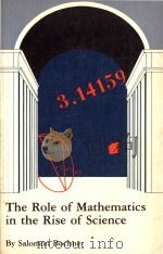 The role of mathematics in the rise of science   1981  PDF电子版封面  0691023719  Salomon Bochner 