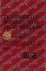 Two decades of mathematics in the Netherlands 1920-1940 a retrospection on the occasion of the bicen（1978 PDF版）