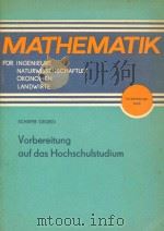 Vorbereitung auf das Hochschulstudium 4.Uberarbeitete Auflage   1982  PDF电子版封面    W Schafer; K.Georgi 