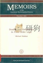 Duality and Definability in First Order Logic   1993  PDF电子版封面  9780821825655;0821825658   