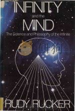 Infinity and the mind : the science and philosophy of the infinite   1982  PDF电子版封面  3764330341  Rudy Rucker 