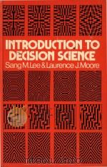 Introduction to decision science First Edition   1975  PDF电子版封面  0884053105   