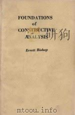 Foundations of constructive analysis   1967  PDF电子版封面    Errett Bishop. 