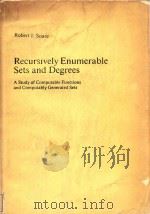 Recursively enumerable sets and degrees:a study of computable functions and computably generated set（1987 PDF版）