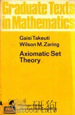 Axiomatic set theory   1973  PDF电子版封面  0387900500  Takeuti;Gaisi; Zaring;Wilson M 