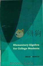Elementary algebra for college students   1968  PDF电子版封面    H S Bear; N G Mouck 