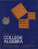 College algebra Second Edition   1984  PDF电子版封面  0131416308   