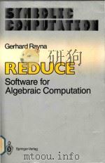 REDUCE : software for algebraic computation（1987 PDF版）