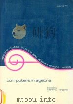 Computers in algebra   1988  PDF电子版封面  0824779754  Tangora;Martin C. 