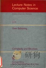 Complexity and structure   1985  PDF电子版封面  3540160795  Uwe Schoning 