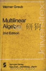 Multilinear Algebra Second Edition   1978  PDF电子版封面  0387902848  Werner Greub; SpringerLink(Onl 