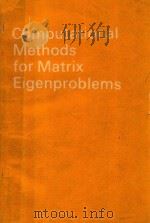 Computational methods for matrix Eigenproblems   1973  PDF电子版封面  0471319155  A.R.Gourlay; G.A.Watson 