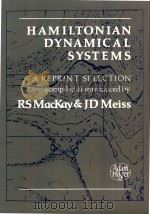 Hamiltonian dynamical systems a reprint selection   1987  PDF电子版封面  9780852742167  R S MacKay; J D Meiss 