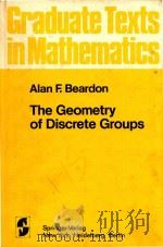 The geometry of discrete groups   1983  PDF电子版封面  0387907882  Alan F. Beardon. 