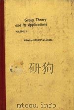 Group theory and its applications.Volume II   1971  PDF电子版封面    Ernest M.Loebl 