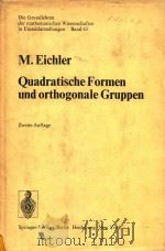 Quadratische Formen und orthogonale Gruppen 2.Auflage（1974 PDF版）